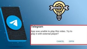 Why Are Videos Not Playing on Telegram?